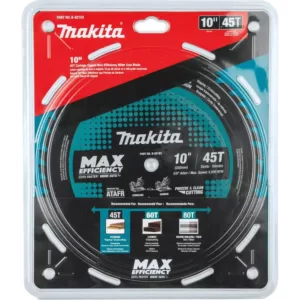 Makita 10 in. 45T Carbide-Tipped Max Efficiency Miter Saw Blade