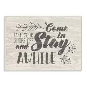 Stupell Industries 10 in. x 15 in. "Come In Stay Awhile Take Your Shoes Off" by Tammy Apple Printed Wood Wall Art